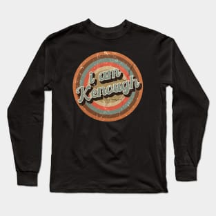 I am Kenough // Vintage Look aesthetic art Long Sleeve T-Shirt